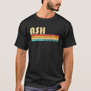 ASH Surname Funny Retro Vintage 80S 90S Birthday R T-Shirt