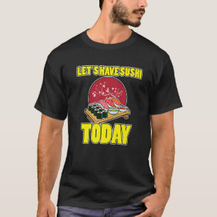 Asian Diner Food Sushi Sushiman Sashimi Japan Rice T-Shirt