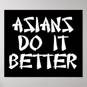 Asians Do It Better Poster
