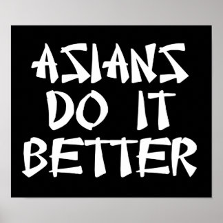 Asians Do It Better Poster