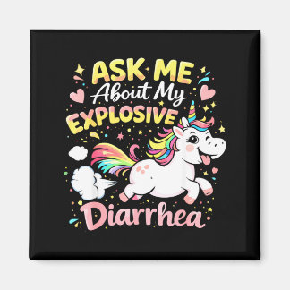 Ask about explosive diarrhea funny poop meme magnet