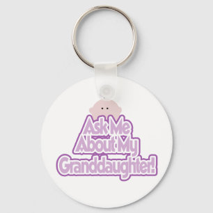 Ask About My Granddaughter Key Ring