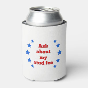 "Ask about my stud fee" - Red with Blue Stars Can Cooler