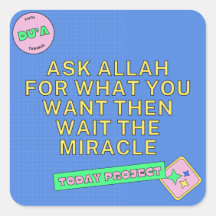 Ask Allah & Wait for the Miracle