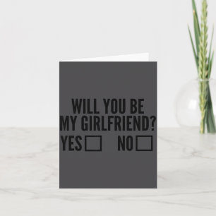 Ask Her Will You Be My Girlfriend Valentine's Day  Card