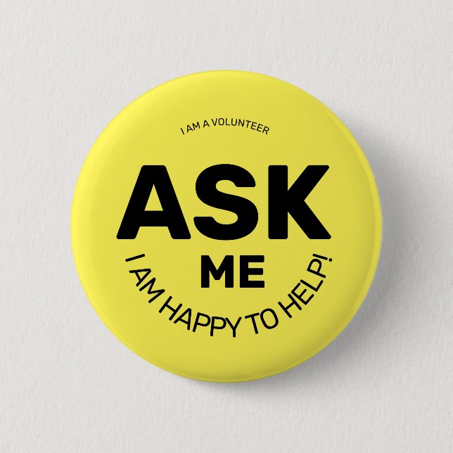Ask me a question   6 cm round badge (Front)