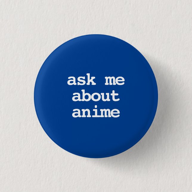 ask me about anime typography Button (Front)