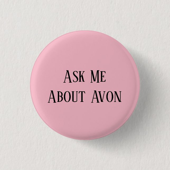 Ask Me About Avon Button (Front)