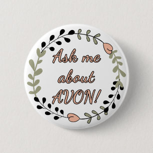 Ask Me About AVON, Floral 6 Cm Round Badge