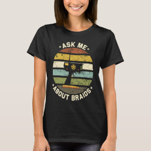 Ask me about braids RC Cars Vintage Slot Car Rac T-Shirt