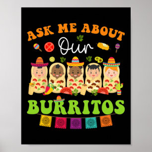 Ask Me About Burritos Mexican Taco Nicu Nurse Cinc Poster