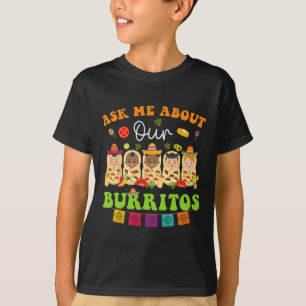 Ask Me About Burritos Mexican Taco Nicu Nurse Cinc T-Shirt