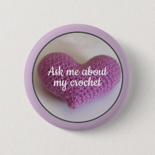 "Ask me about crochet" with Purple Crocheted Heart 6 Cm Round Badge