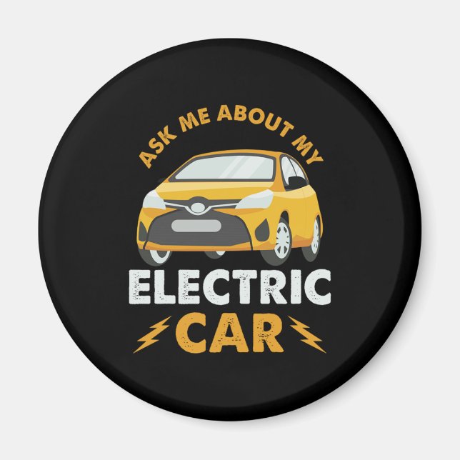 Ask Me About Electric Car Ecar Charge Gift Magnet (Front)