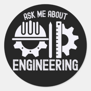 Ask Me About Engineering Classic Round Sticker