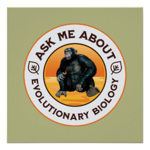 Ask Me About Evolutionary Biology Chimpanzee Ape Poster