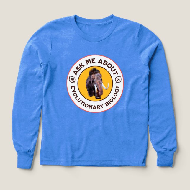 Ask Me About Evolutionary Biology Woolly Mammoth (Design Front)
