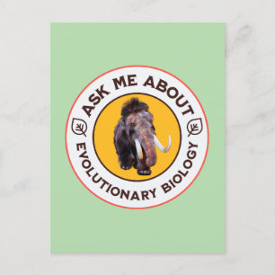 Ask Me About Evolutionary Biology Woolly Mammoth Holiday Postcard