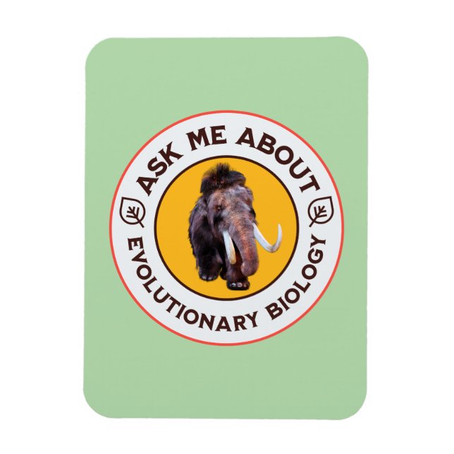 Ask Me About Evolutionary Biology Woolly Mammoth Magnet (Vertical)