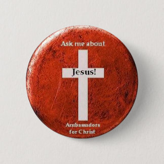 Ask me about Jesus! 6 Cm Round Badge