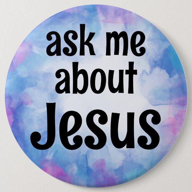 ask me about Jesus 6 Cm Round Badge (Front)