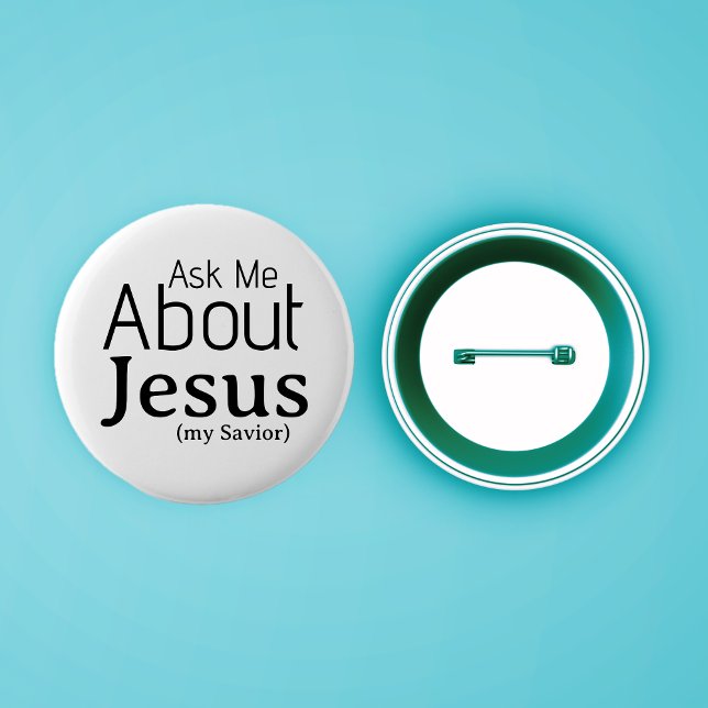 Ask Me About Jesus Christian 6 Cm Round Badge (Ministry Buttons: Ask Me About Jesus (my Savior))