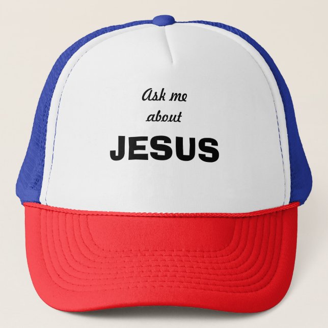 Ask Me About Jesus T-Shirt Trucker Hat (Front)