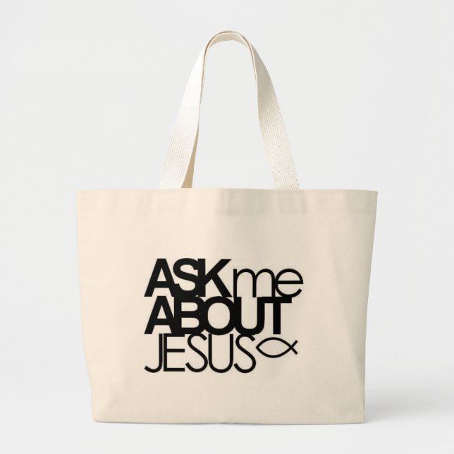Ask Me About Jesus Tote (Front)