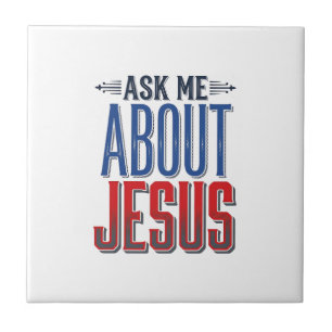 Ask Me About Jesus Vintage Christian Shirt Design  Tile