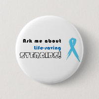 Ask me about life-saving Steroids!
