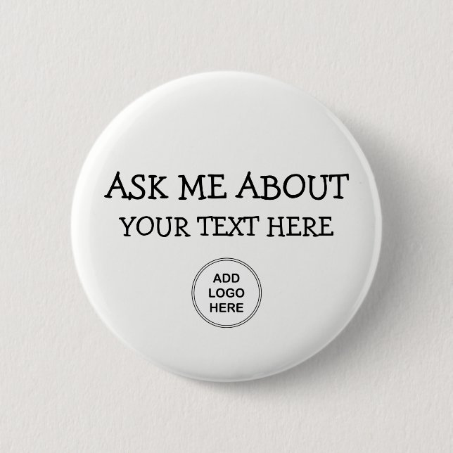 Ask Me About Logo Design 6 Cm Round Badge (Front)