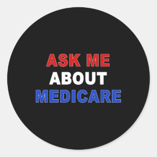 Ask Me About Medicare Classic Round Sticker