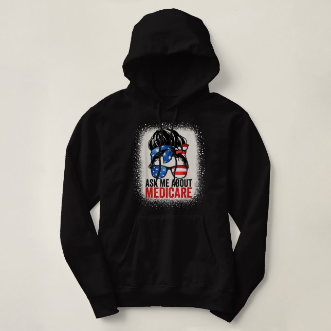 Ask Me About Medicare Insurance Agent Broker Sales Hoodie (Design Front)