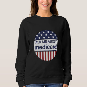 Ask Me About Medicare Insurance Agent Broker Tee