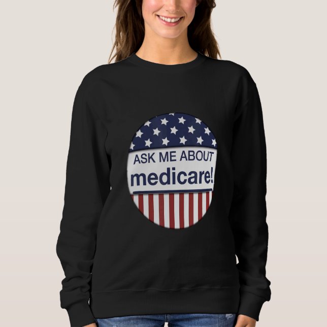 Ask Me About Medicare Insurance Agent Broker Tee (Front)