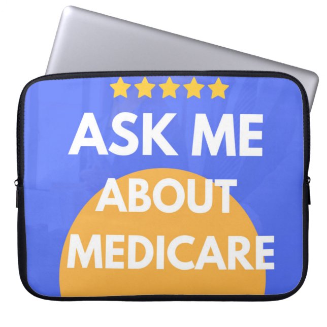 Ask me about medicare laptop sleeve (Front)