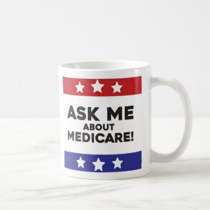 Ask Me About Medicare Mug