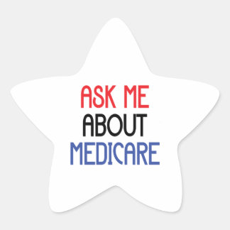 ASK ME ABOUT MEDICARE STAR STICKER