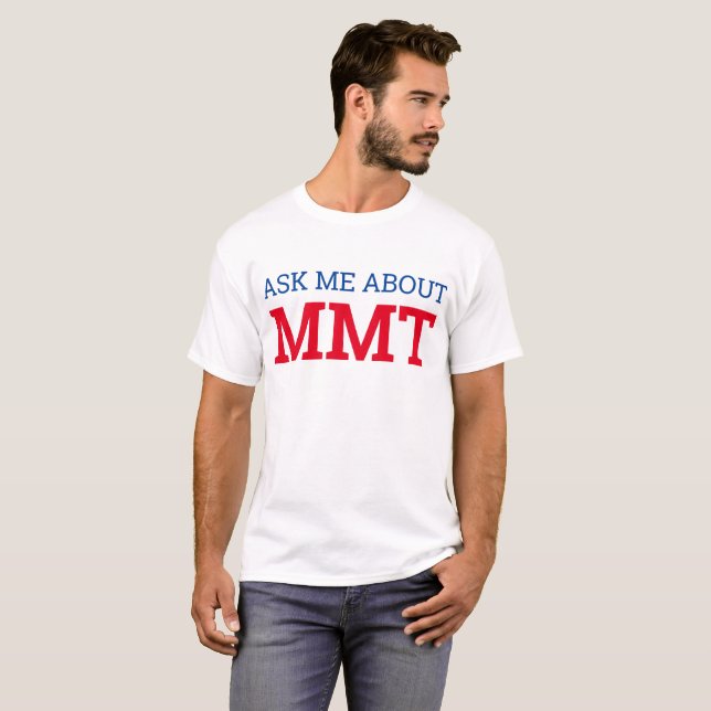 Ask me about MMT shirt (Front Full)