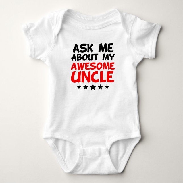 Ask Me About My Awesome Uncle Baby Bodysuit (Front)