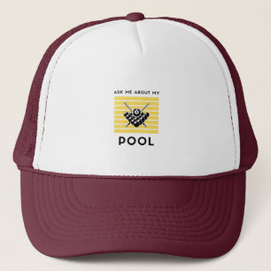 Ask me about my billiard pool trucker hat