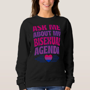Ask Me About My Bisexual Agenda Heart Bi Pride Aes Sweatshirt