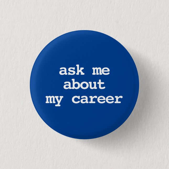 ask me about my career typography Button (Front)