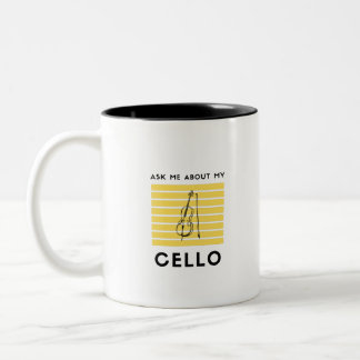 Ask me about my cello Two-Tone coffee mug