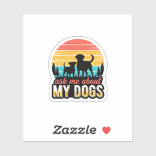 Ask Me About My Dogs Vintage Dog Lover Design_1
