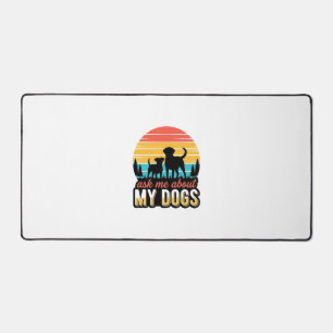 Ask Me About My Dogs Vintage Dog Lover Design_1 Desk Mat