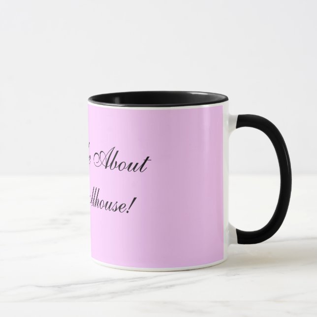 Ask Me About My Dollhouse Mug! Mug (Right)