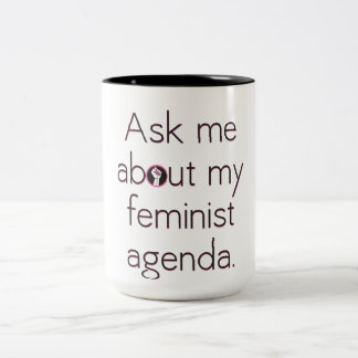 Ask Me About My Feminist Agenda Mug