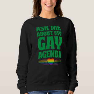 Ask Me About My Gay Agenda Cute Lgbtq Pride Flag Sweatshirt