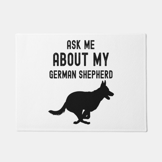 Ask Me About My German Shepherd  Doormat (Front)